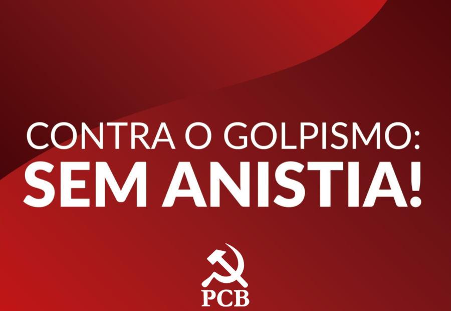 Abaixo O Golpismo PCB Partido Comunista Brasileiro